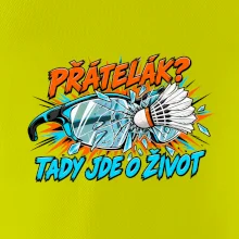 Badminton přátelák o život