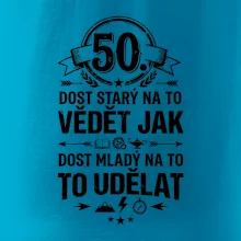 50 dost starý na to vědět jak to udělat