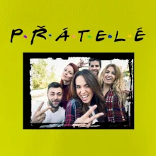 Přátelé Vlastní fotka