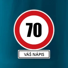Dopravní značka - rychlost 70 - váš nápis