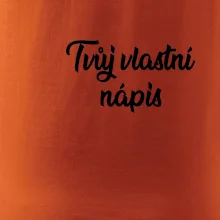 Tvuj vlastní nápis psací - na prsu