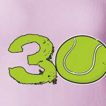 Tenis kulaté narozeniny 30
