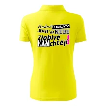 Hodné holky jdou do nebe, zlobivé kam chtějí!