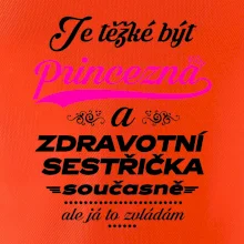 Je těžké být princezna - zdravotní sestřička