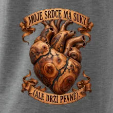 Moje srdce má suky ale drží pevně