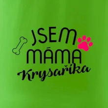 Jsem máma Krysaříka Jsem máma Krysaříka