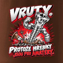 Vruty vítězí nad obyčejnými hřebíky