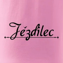 Staročeština - Jezdilec - zcestovalý člověk