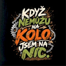 Když nemůžu na kolo jsem na nic