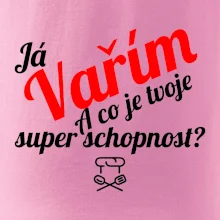 Já vařím - tvoje superschopnost? šikmý nápis