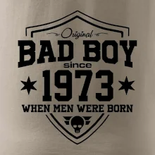 Bad boy since 1973