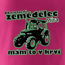 Od narození zemědělec, mám to v krvi