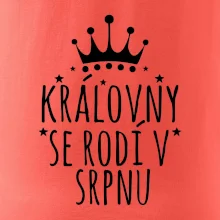 Královny se rodí v srpnu