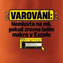 Varování nerušit při makru v excelu