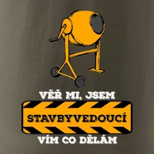 Vím co dělám stavbyvedoucí