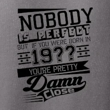 Nobody is perfect - Vlastní ročník