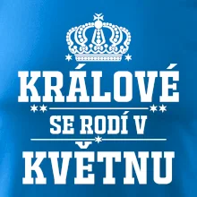 Králové se rodí v květnu