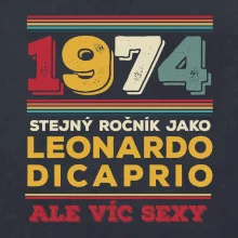 1974 stejný ročník jako Leonardo Dicaprio