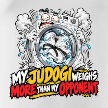 My judogi weighs more than my opponent