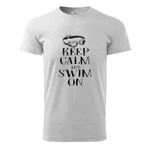 Keep calm and swim on