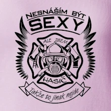 Nesnáším být sexy - hasič