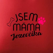 Jsem máma Jezevčíka Jsem máma Jezevčíka