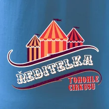 Ředitelka totohle cirkusu - stan