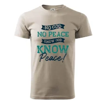 No God no peace, know god know peace