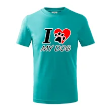 I love my dog - nápis