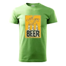 All you need is beer