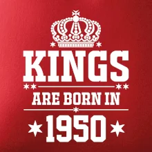 Kings are born in 1950 Kings are born in 1950