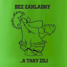 Školní triko - Bez základky