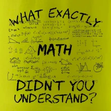 What exactly didnt you understand  - Math