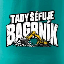 Tady šéfuje bagrník