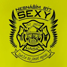 Nesnáším být sexy - hasič