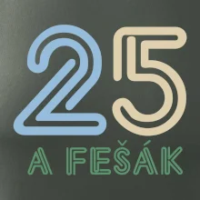 25 a fešák