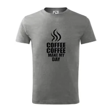 Coffee make my day