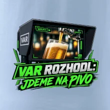 Var rozhodl jdeme na pivo