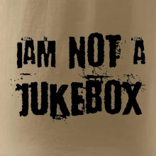 Iam not a jukebox - na prsou