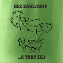 Školní triko - Bez základky