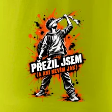 PŘEŽIL JSEM (A ANI NEVÍM JAK)