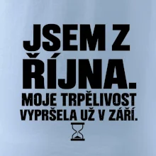 Jsem z října trpělivost vypršela v září