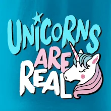 Unicorns are real ponny Unicorns are real ponny