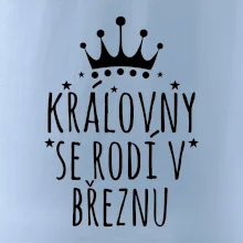 Královny se rodí v březnu Královny se rodí v březnu