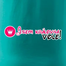 Jsem královna vole!