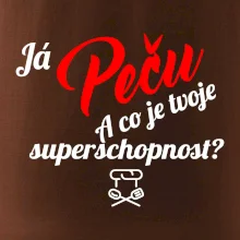 Já peču - tvoje superschopnost? šikmý nápis