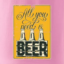 All you need is beer