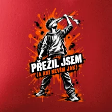 PŘEŽIL JSEM (A ANI NEVÍM JAK)