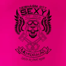 Nesnáším být sexy - motorkář
