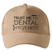 Trust me I'm dental hygienist